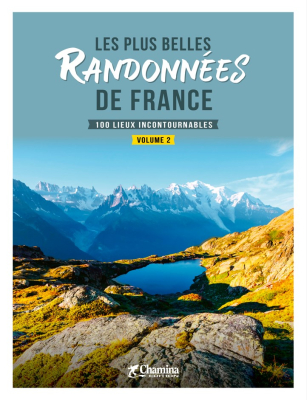 Les plus belles randonnées en France, volume 2