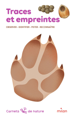 Carnet de nature Traces et empreintes, Nouvelle Edition