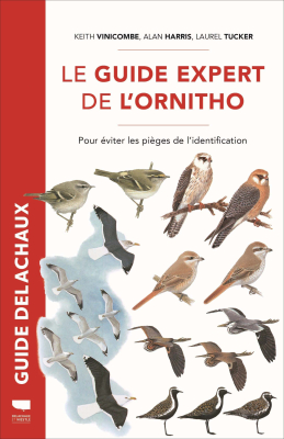 Le guide expert de l'ornitho - Nouvelle Edition