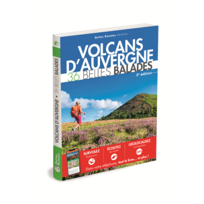 Volcans d'Auvergne, 36 belles balades, Nouvelle édition