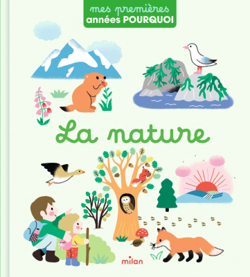 Mes premières années pourquoi - La nature