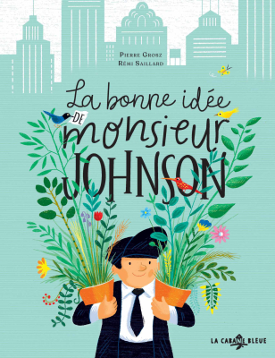 La bonne idée de Monsieur Johnson