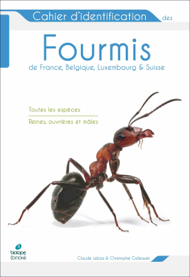Cahier d'identification des Fourmis de France, Belgique, Luxembourg & Suisse