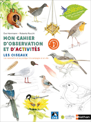 Mon cahier d'observation et d'activités, les Oiseaux