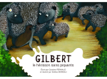 Gilbert, le hérisson sans piquants
