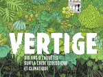 Vertige, Dix ans d'enquêtes sur la crise écologique et climatique - Edition augmentée