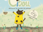 Cibou découvre les secrets du potager
