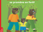 Petit Ours Brun se promène en forêt